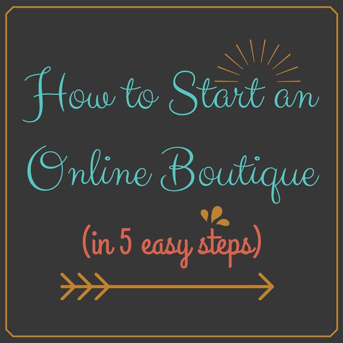 How to Start an Online Boutique