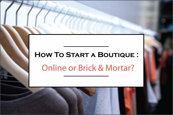 How to Start a Boutique