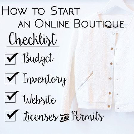 How To Start an Online Boutique Checklist