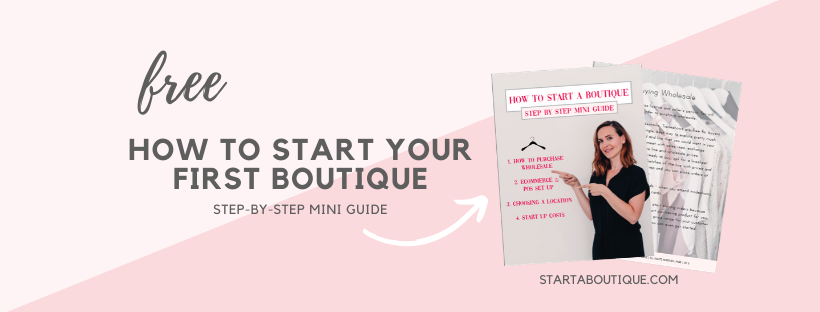 How to Start a Boutique Mini Guide