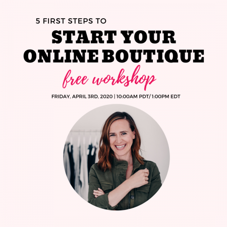 5 First Steps to Start Your Online Boutique