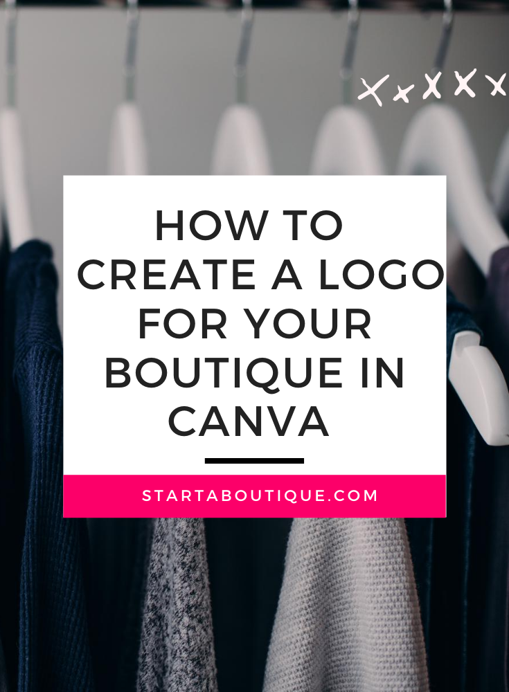 How to Create a Logo for Your Boutique in Canva