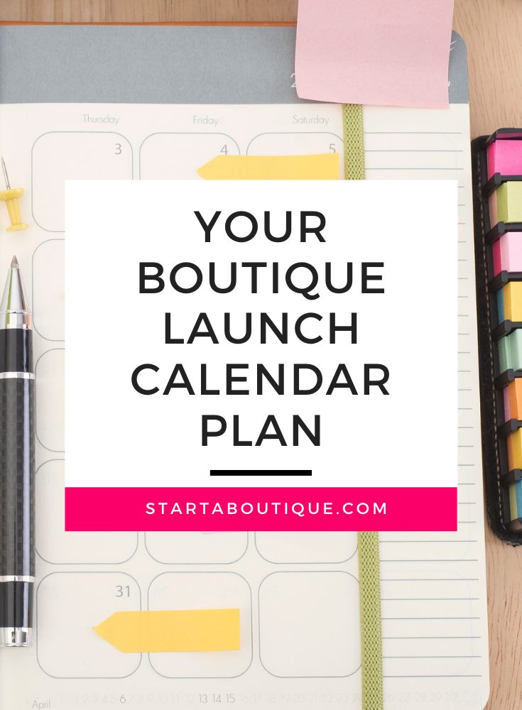 How to plan a boutique launch calendar