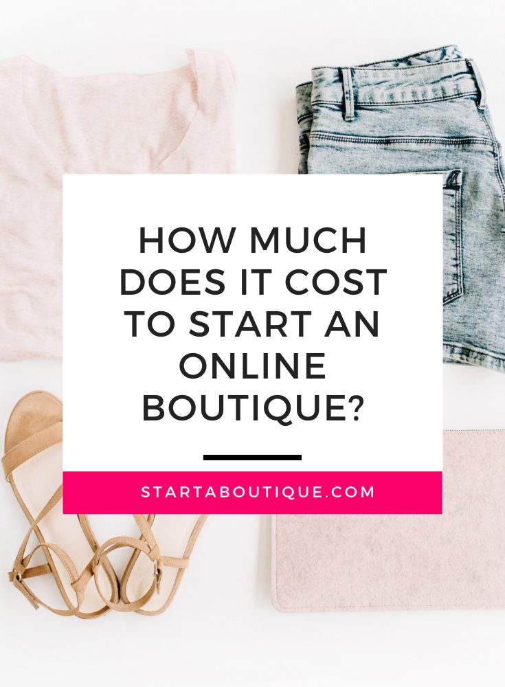How Much Does it Cost to Start an Online Boutique?